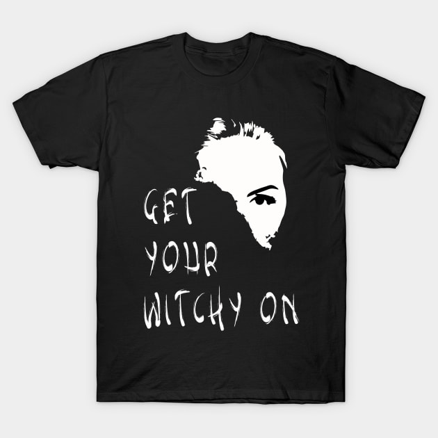 get your witchy on T-Shirt by saru